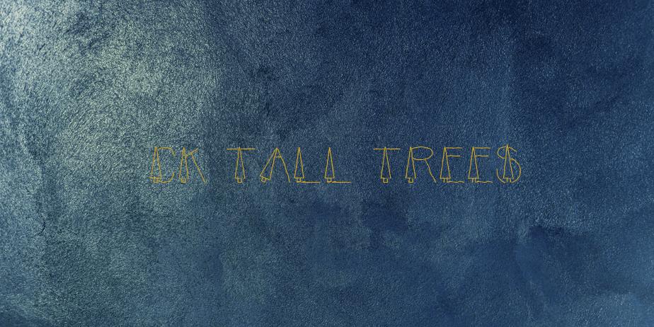 Fonte CK Tall Trees