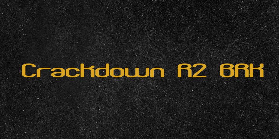 Fonte Crackdown R2 BRK