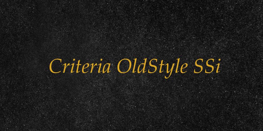 Fonte Criteria OldStyle SSi