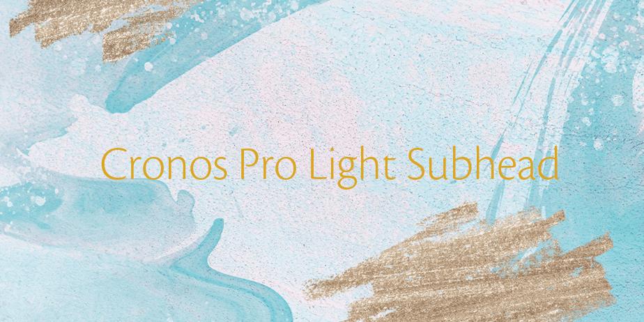 Fonte Cronos Pro Light Subhead