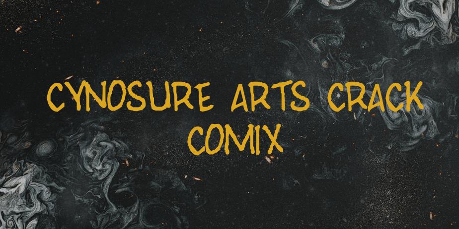 Fonte Cynosure ARTs Crack Comix