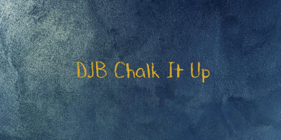 Fonte DJB Chalk It Up