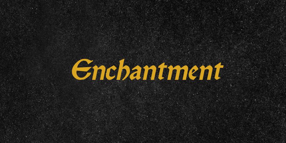 Fonte Enchantment