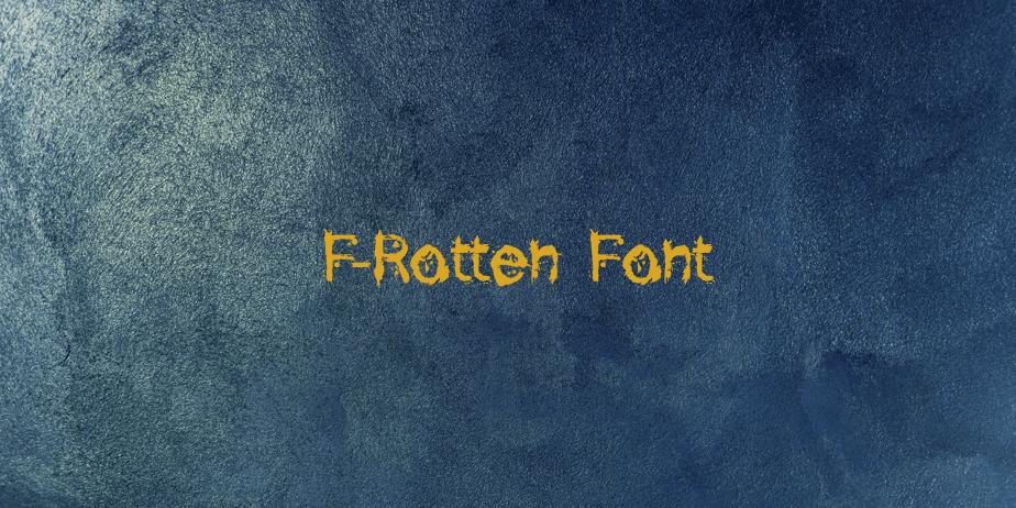 Fonte F-Rotten Font