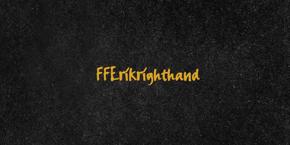 Fonte FFErikrighthand