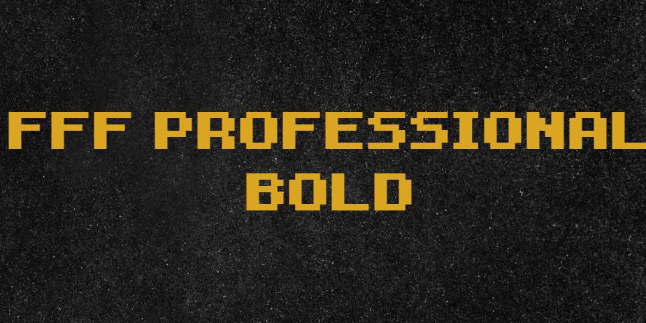 Fonte FFF Professional Bold