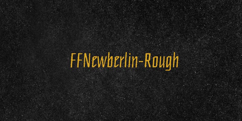 Fonte FFNewberlin-Rough