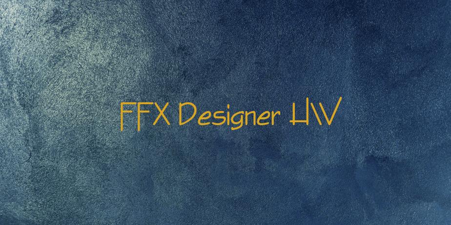 Fonte FFX Designer HW