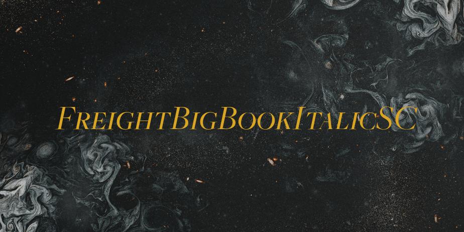 Fonte FreightBigBookItalicSC