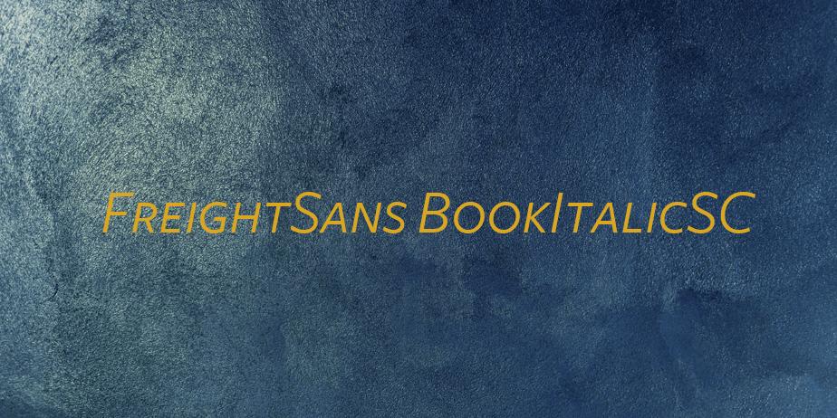 Fonte FreightSans BookItalicSC