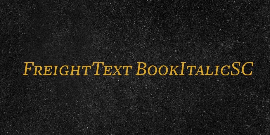 Fonte FreightText BookItalicSC