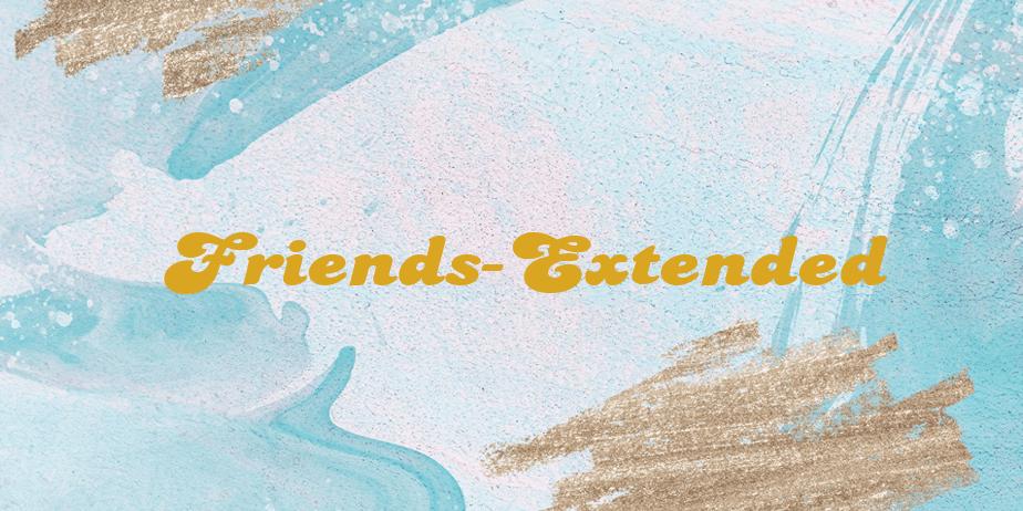 Fonte Friends-Extended