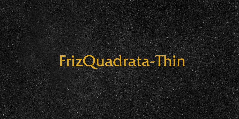 Fonte FrizQuadrata-Thin