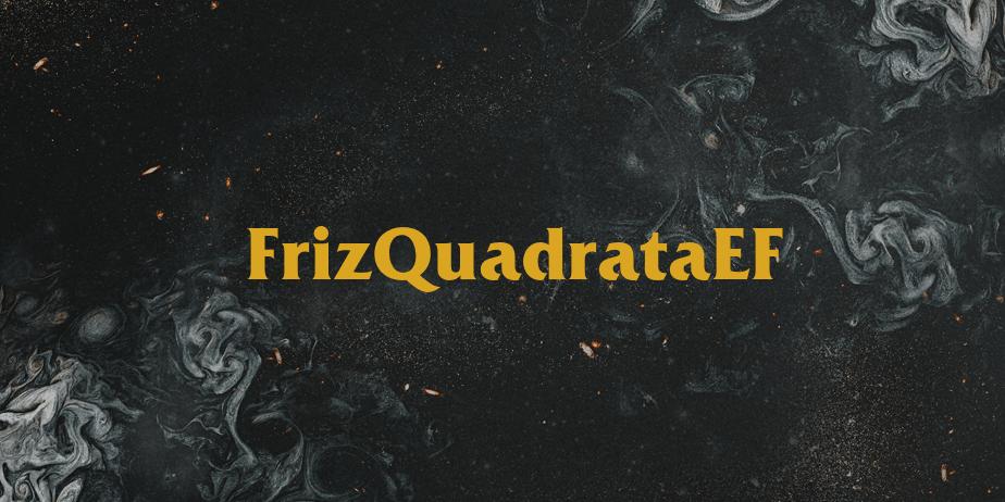 Fonte FrizQuadrataEF