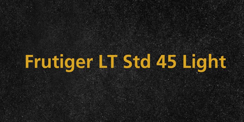 Fonte Frutiger LT Std 45 Light