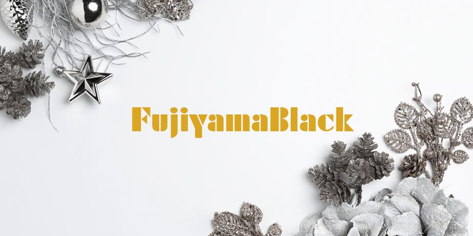 Fonte FujiyamaBlack