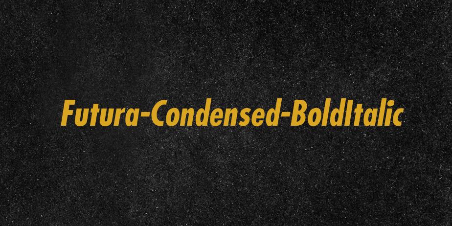 Fonte Futura-Condensed-BoldItalic