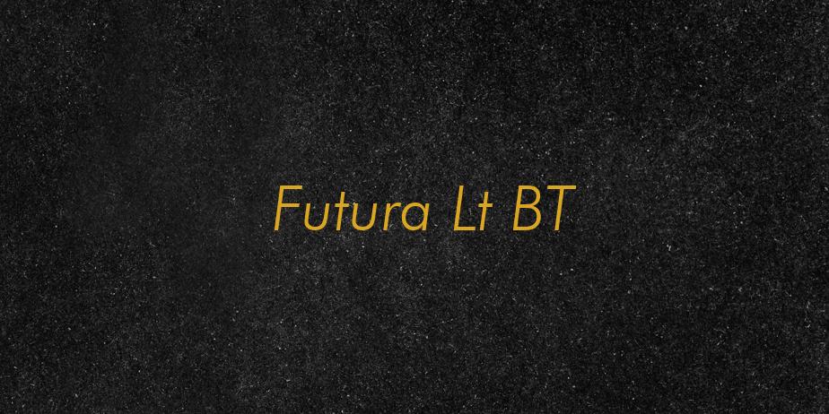 Fonte Futura Lt BT