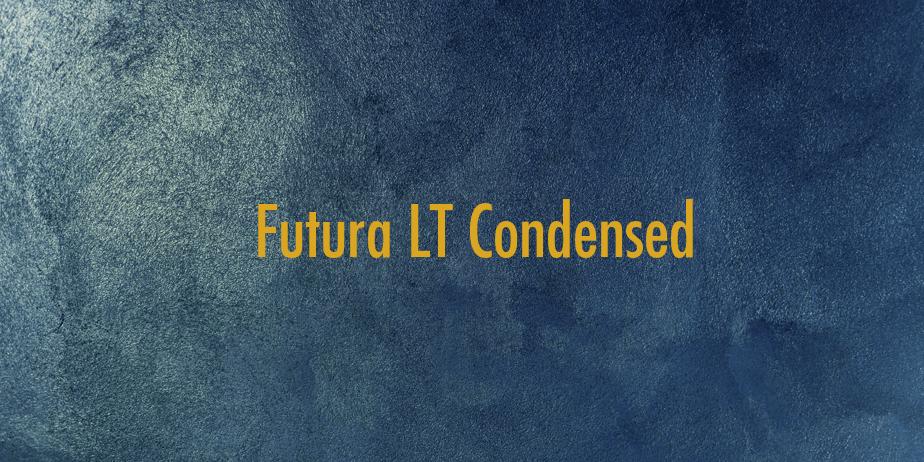 Fonte Futura LT Condensed