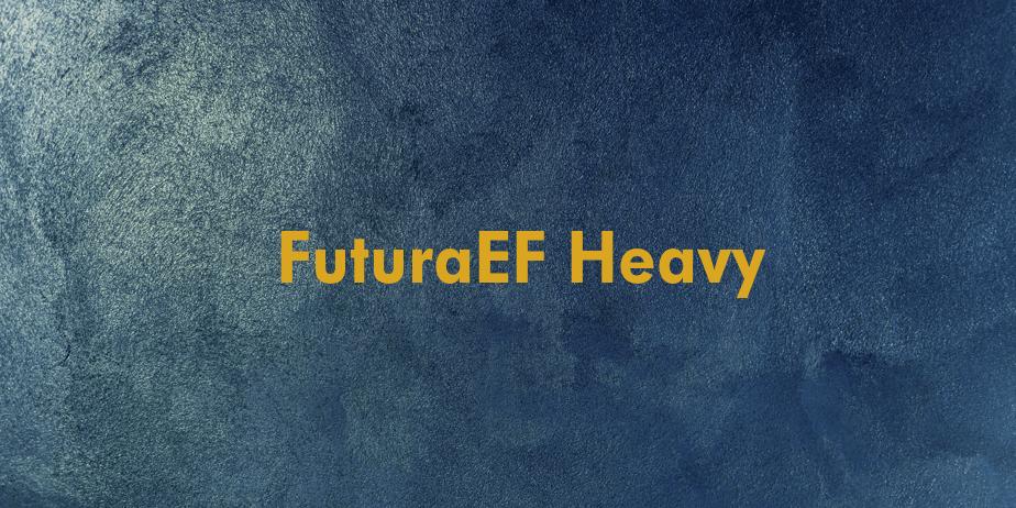 Fonte FuturaEF Heavy