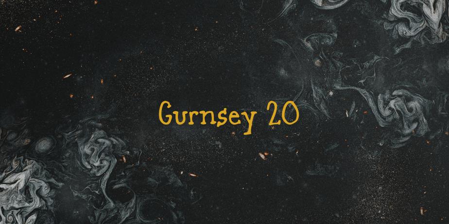 Fonte Gurnsey 20