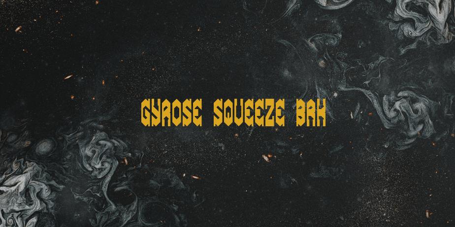 Fonte Gyrose Squeeze BRK