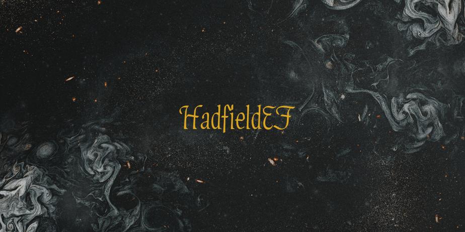 Fonte HadfieldEF