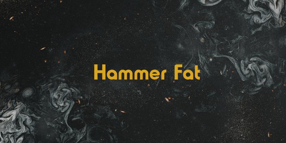 Fonte Hammer Fat