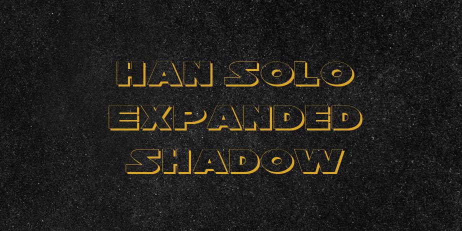 Fonte Han Solo Expanded Shadow