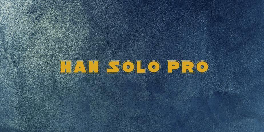 Fonte Han Solo Pro