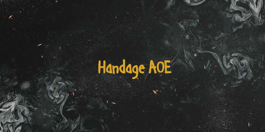 Fonte Handage AOE