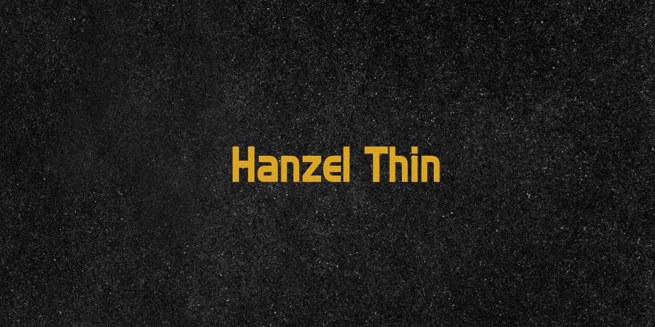 Fonte Hanzel Thin