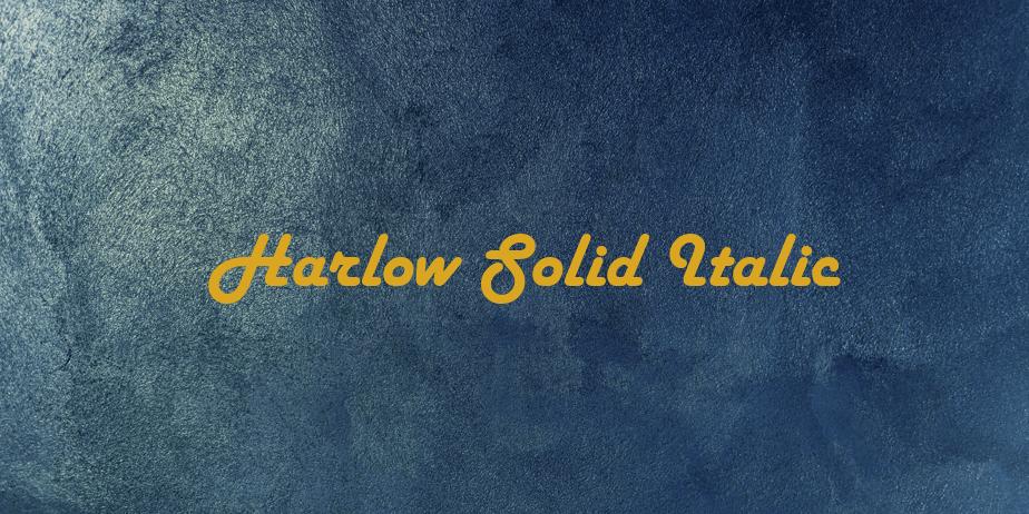 Fonte Harlow Solid Italic