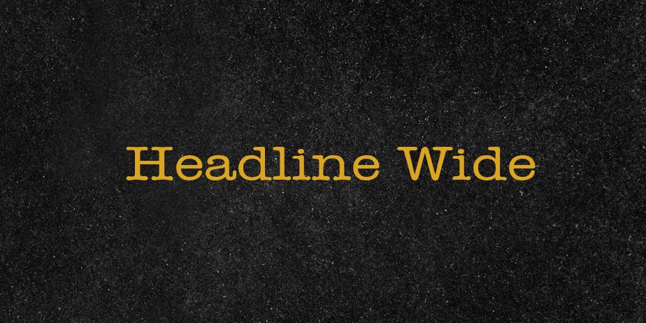 Fonte Headline Wide