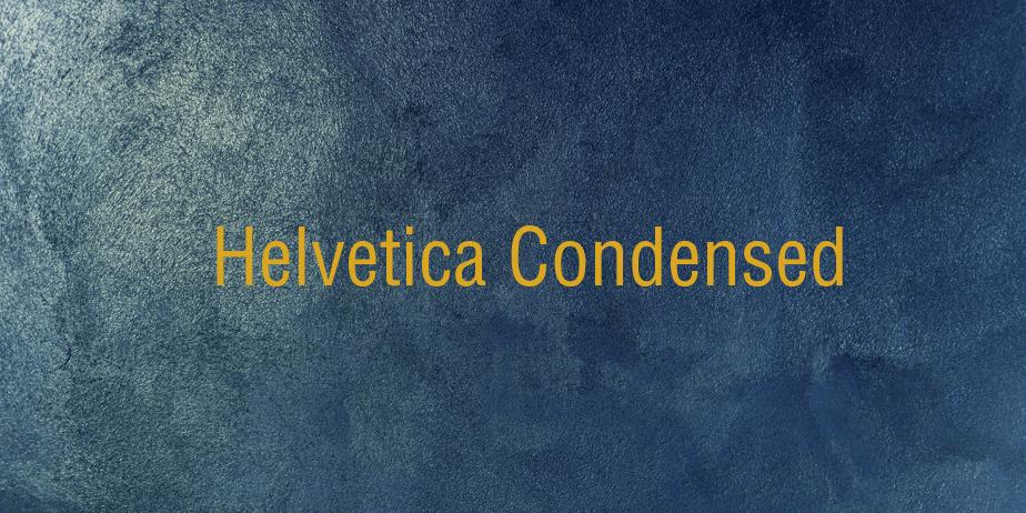 Fonte Helvetica Condensed