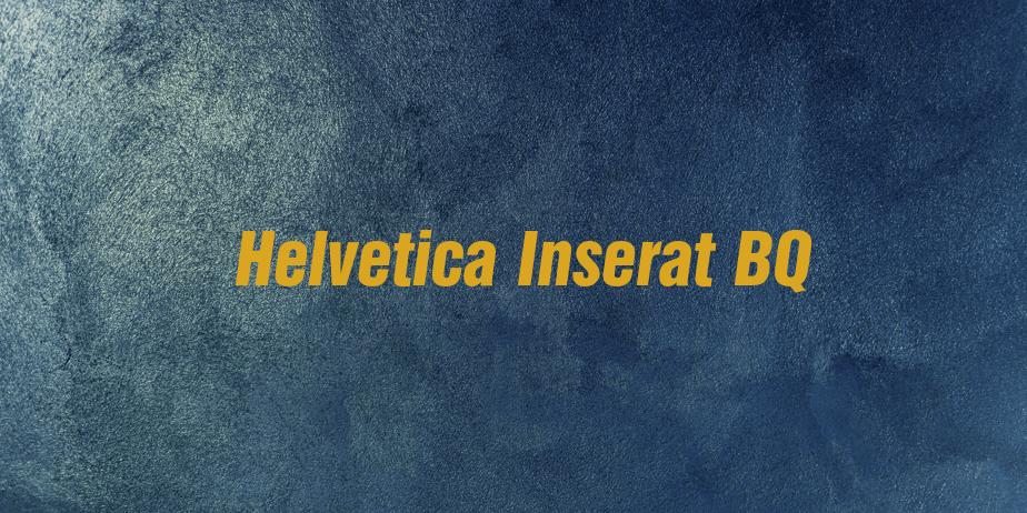 Fonte Helvetica Inserat BQ