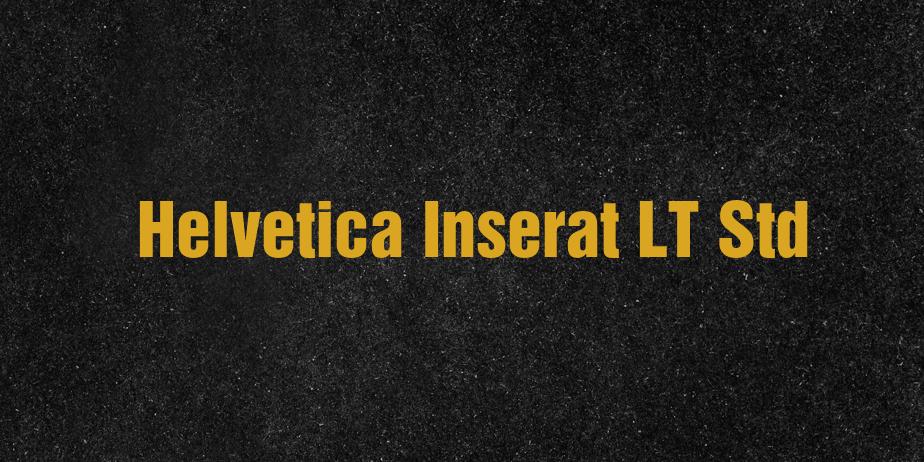 Fonte Helvetica Inserat LT Std