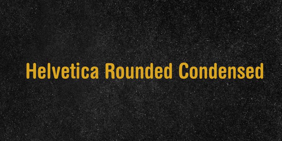 Fonte Helvetica Rounded Condensed