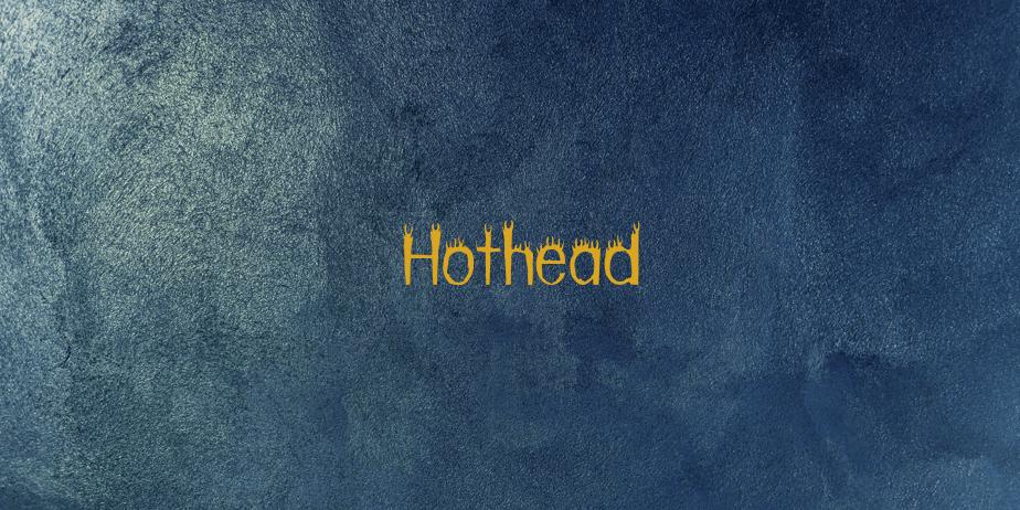 Fonte Hothead