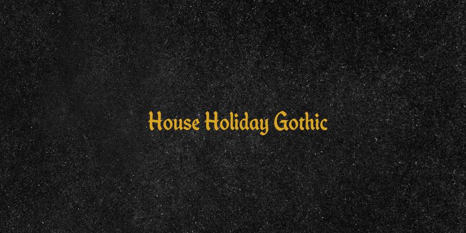 Fonte House Holiday Gothic