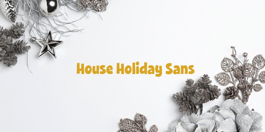 Fonte House Holiday Sans