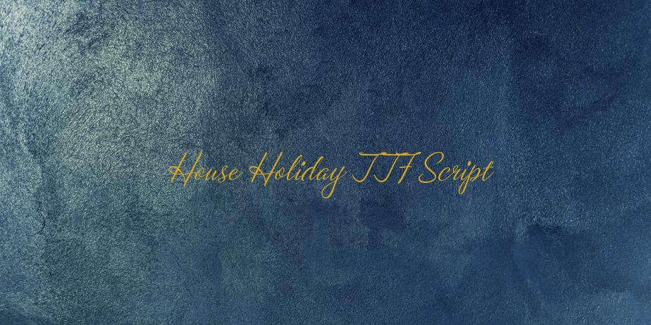 Fonte House Holiday TTF Script