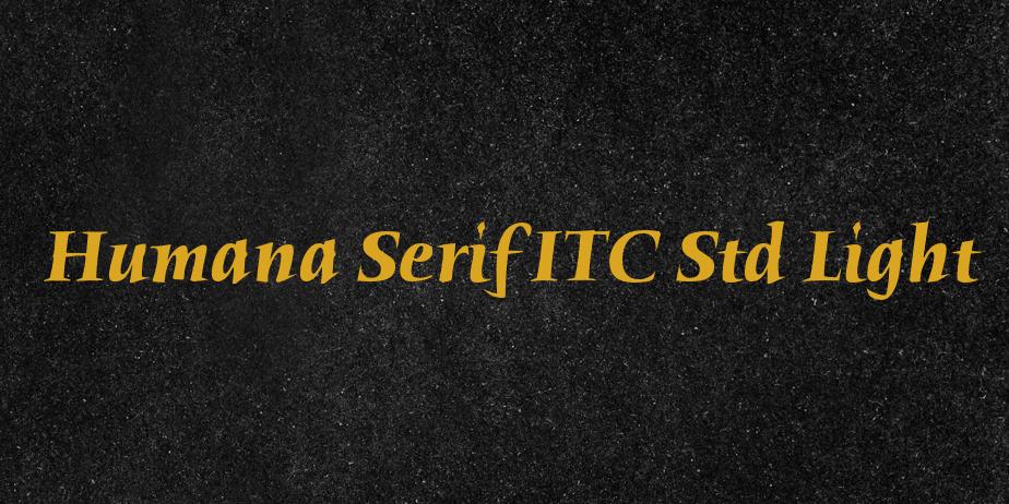 Fonte Humana Serif ITC Std Light