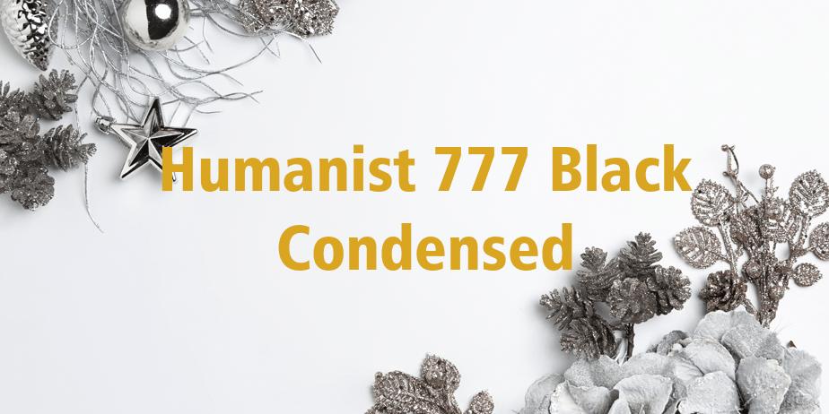 Fonte Humanist 777 Black Condensed