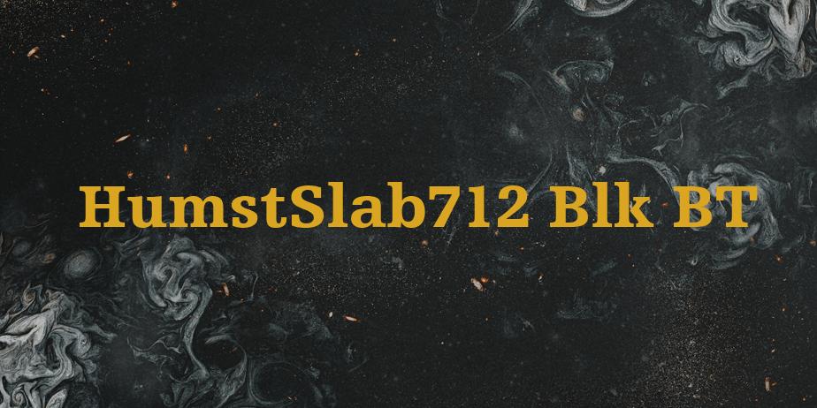 Fonte HumstSlab712 Blk BT