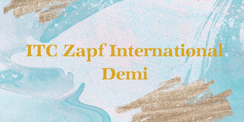 Fonte ITC Zapf International Demi