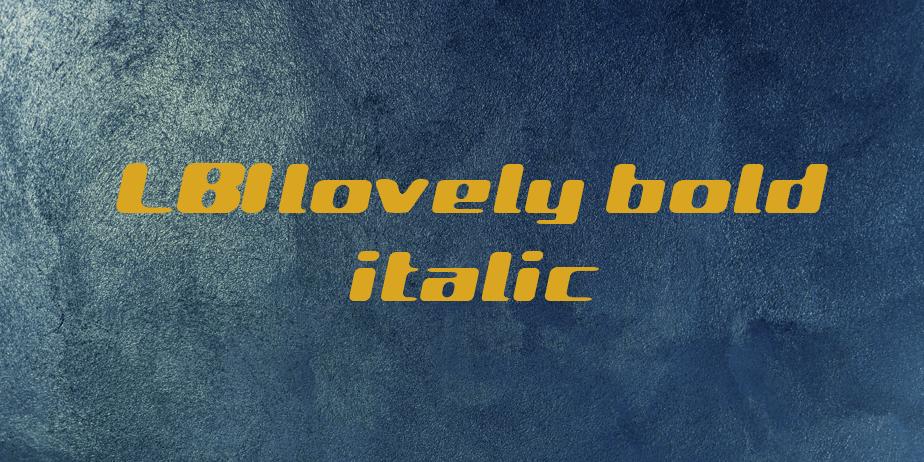Fonte LBIlovely bold italic