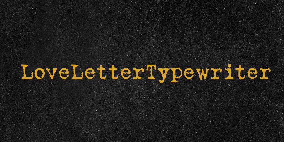 Fonte LoveLetterTypewriter