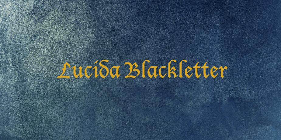 Fonte Lucida Blackletter