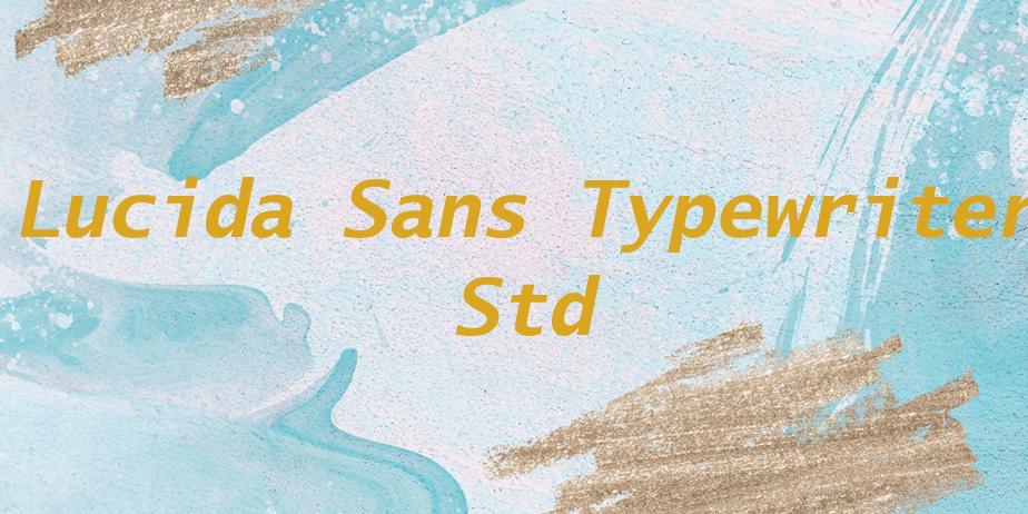 Fonte Lucida Sans Typewriter Std